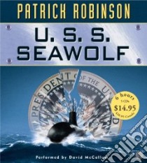 U.S.S. Seawolf (CD Audiobook) libro in lingua di Robinson Patrick, McCallum David (NRT)