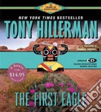 The First Eagle (CD Audiobook) libro in lingua di Hillerman Tony, Guidall George (NRT)