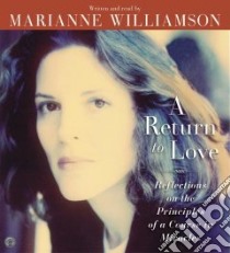 A Return To Love (CD Audiobook) libro in lingua di Williamson Marianne