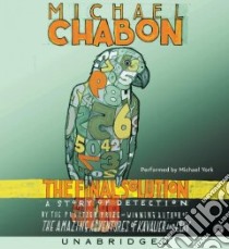 The Final Solution (CD Audiobook) libro in lingua di Chabon Michael, York Michael (NRT)