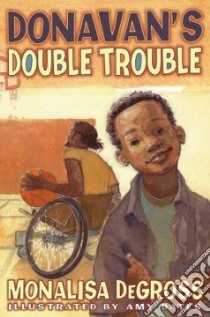 Donavan's Double Trouble libro in lingua di Degross Monalisa, Bates Amy (ILT)