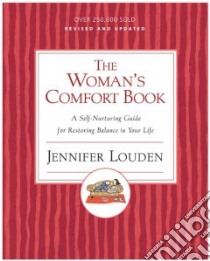 The Woman's Comfort Book libro in lingua di Louden Jennifer