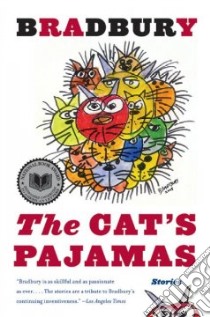 The Cat's Pajamas libro in lingua di Bradbury Ray