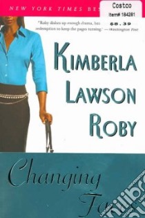 Changing Faces libro in lingua di Roby Kimberla Lawson