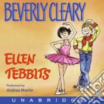 Ellen Tebbits (CD Audiobook) libro in lingua di Cleary Beverly, Martin Andrea (NRT)