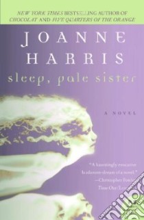 Sleep, Pale Sister libro in lingua di Harris Joanne