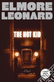 The Hot Kid libro in lingua di Leonard Elmore