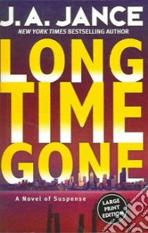 Long Time Gone libro in lingua di Jance Judith A.