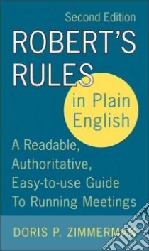 Robert's Rules In Plain English libro in lingua di Zimmerman Doris P.