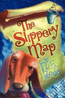 The Slippery Map libro in lingua di Bode N. E., Dorman Brandon (ILT)