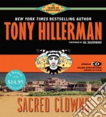 Sacred Clowns (CD Audiobook) libro in lingua di Hillerman Tony, Silverbird Gil (NRT)