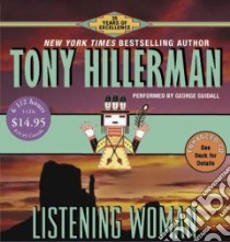 Listening Woman (CD Audiobook) libro in lingua di Hillerman Tony, Guidall George (NRT)