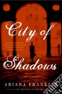 City of Shadows libro in lingua di Franklin Ariana