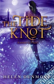 The Tide Knot libro in lingua di Dunmore Helen
