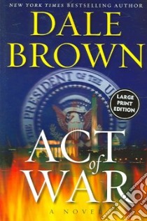 Act Of War libro in lingua di Brown Dale