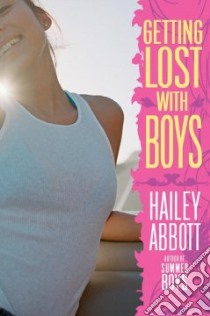 Getting Lost With Boys libro in lingua di Abbott Hailey