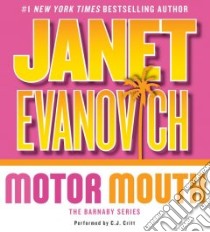 Motor Mouth (CD Audiobook) libro in lingua di Evanovich Janet, Critt C. J. (NRT)