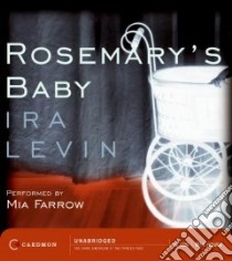 Rosemary's Baby (CD Audiobook) libro in lingua di Levin Ira, Farrow Mia (NRT)