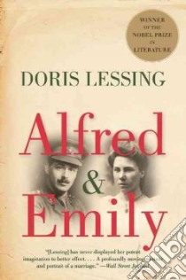 Alfred and Emily libro in lingua di Lessing Doris May