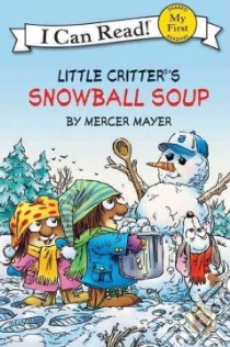 Snowball Soup libro in lingua di Mayer Mercer