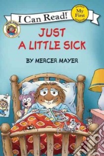 Just a Little Sick libro in lingua di Mayer Mercer