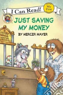Just Saving My Money libro in lingua di Mayer Mercer