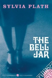 The Bell Jar libro in lingua di Plath Sylvia