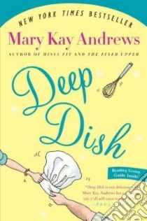 Deep Dish libro in lingua di Andrews Mary Kay