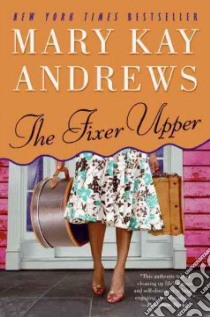 The Fixer Upper libro in lingua di Andrews Mary Kay