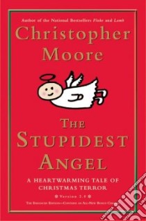 The Stupidest Angel libro in lingua di Moore Christopher