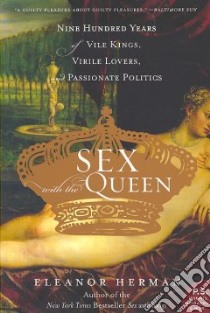 Sex with the Queen libro in lingua di Herman Eleanor