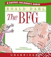 The Bfg (CD Audiobook) libro in lingua di Dahl Roald, Richardson Natasha (NRT)