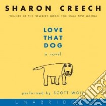 Love That Dog (CD Audiobook) libro in lingua di Creech Sharon, Wolf Scott (NRT)