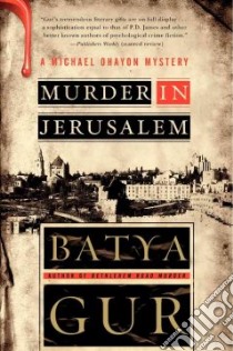 Murder in Jerusalem libro in lingua di Gur Batya, Fallenberg Evan (TRN)