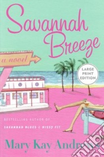 Savannah Breeze libro in lingua di Andrews Mary Kay