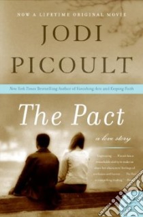 The Pact libro in lingua di Picoult Jodi