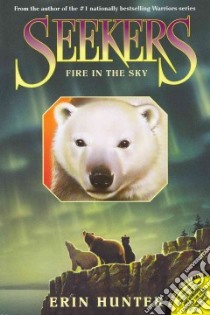 Fire in the Sky libro in lingua di Hunter Erin