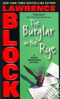 The Burglar in the Rye libro in lingua di Block Lawrence