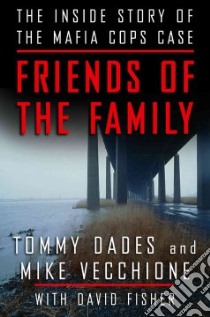 Friends of the Family libro in lingua di Dades Tommy, Vecchione Mike, Fisher David