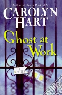 Ghost at Work libro in lingua di Hart Carolyn