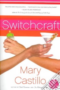 Switchcraft libro in lingua di Castillo Mary