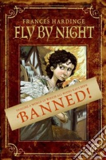 Fly by Night libro in lingua di Hardinge Frances