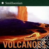 Volcanoes libro in lingua di Simon Seymour, Caplan Jeremy (EDT)