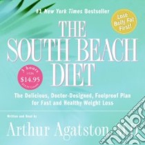 The South Beach Diet (CD Audiobook) libro in lingua di Agatston Arthur M.D.