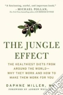 The Jungle Effect libro in lingua di Miller Daphne, Weil Andrew (FRW)