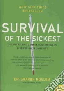 Survival of the Sickest libro in lingua di Moalem Sharon, Prince Jonathan