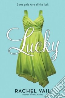 Lucky libro in lingua di Vail Rachel