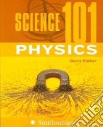 Science 101 libro in lingua di Parker Barry