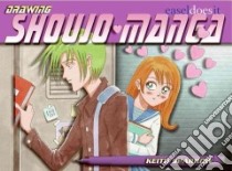 Drawing Manga Shoujo libro in lingua di Sparrow Keith