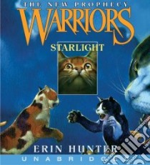 Starlight (CD Audiobook) libro in lingua di Hunter Erin, Savard Nanette (NRT)